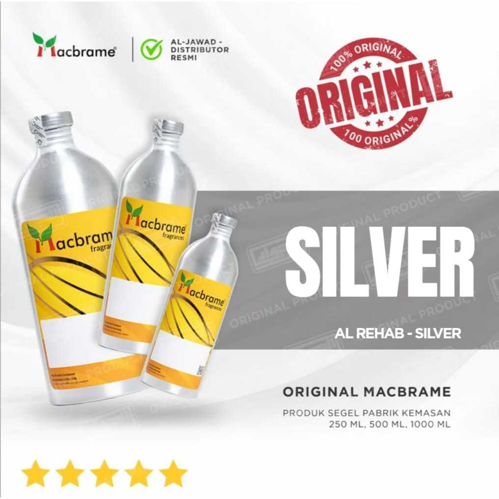 SILVER 1KG / 500 ML / 250 ML PRODUK MACBRAME SEGEL PABRIK / BIBIT PARFUM SILVER