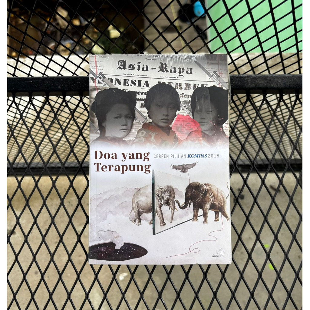 DOA YANG TERAPUNG Kumpulan Cerpen pilihan KOMPAS 2018