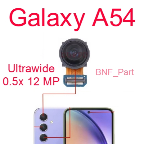 Original New Camera 0.5x - Kamera Ultrawide 12 MP - Samsung Galaxy A54 5G / SM-A546E/DS