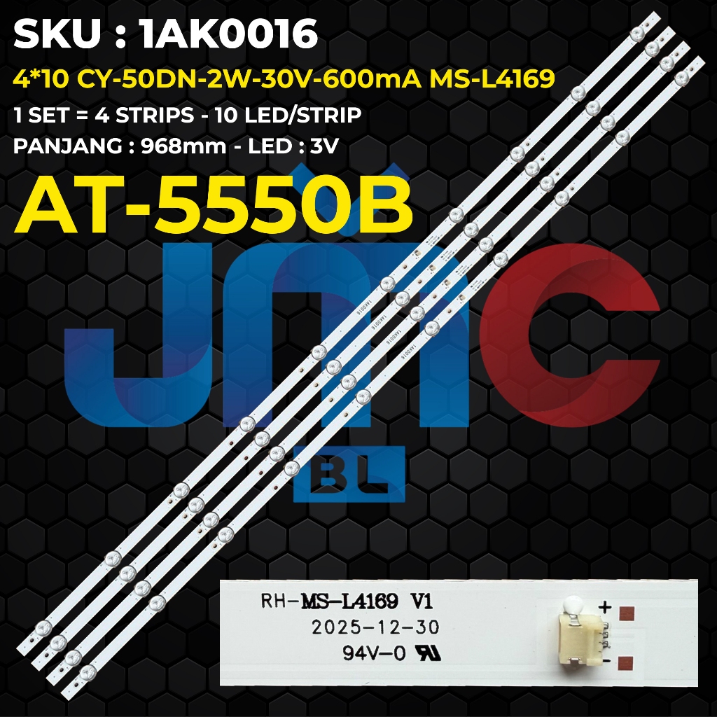 Backlight TV Akari 50 Inch AT-5550B 4*10 CY-50DN-2W-30V-600mA MS-L4169