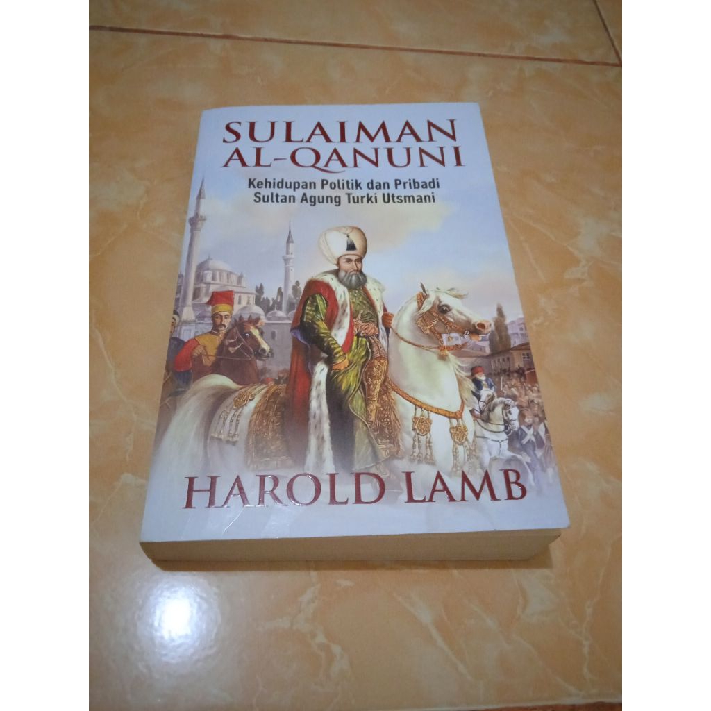 Sulaiman Al-Qanuni by Harold Lamb