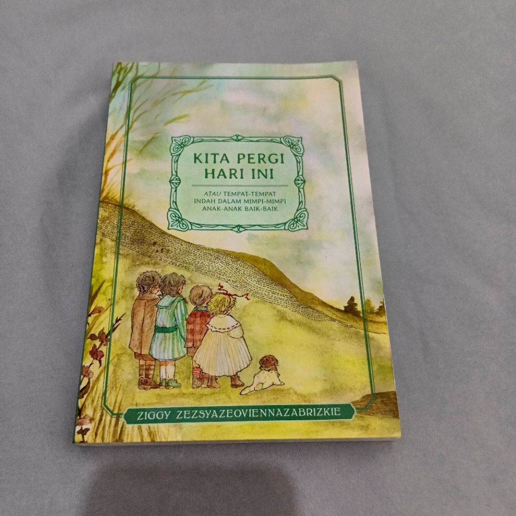 Preloved Like New Novel Original Kita Pergi Hari Ini Ziggy