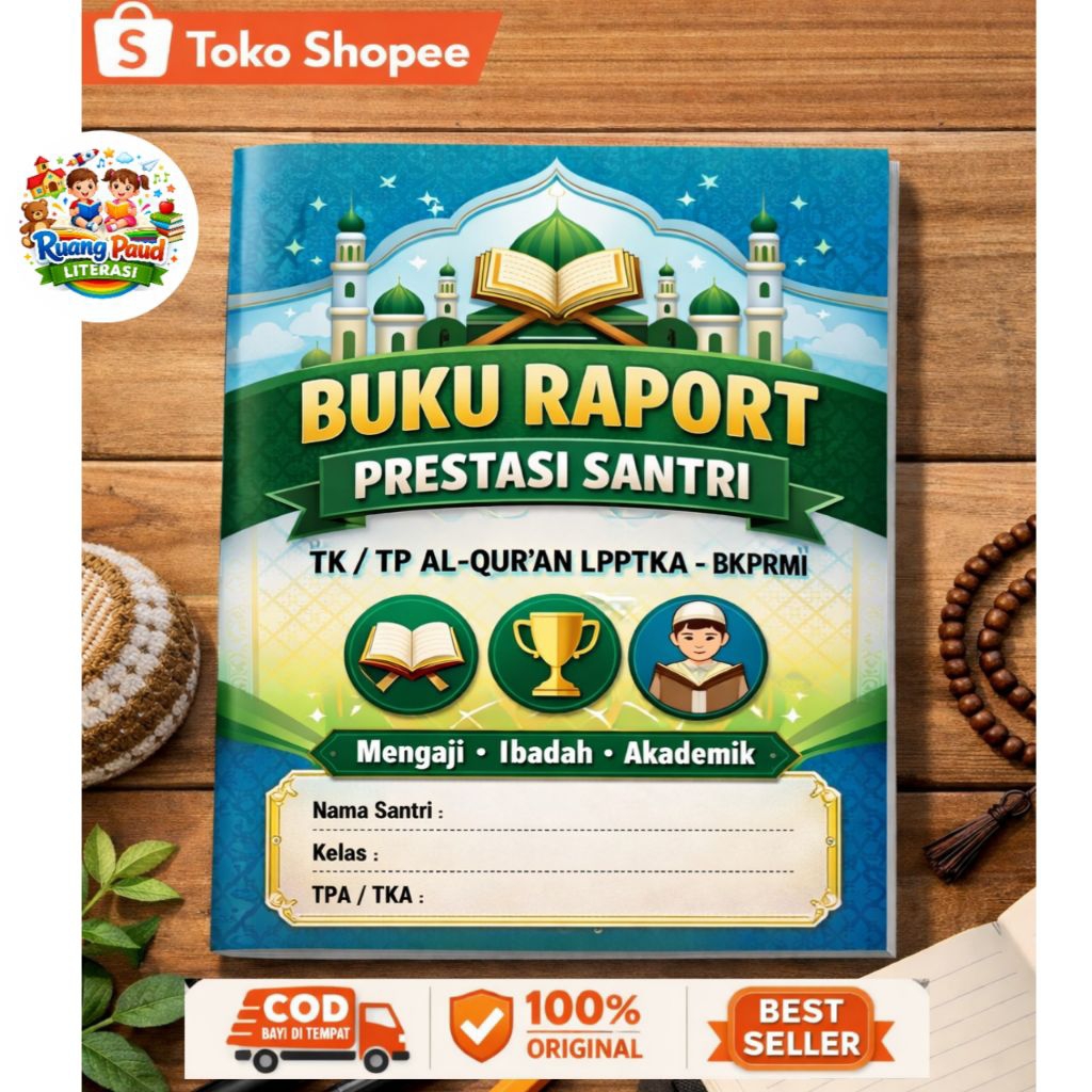 ORI |  Buku Raport Prestasi Santri | TK / TP AL'QURAN