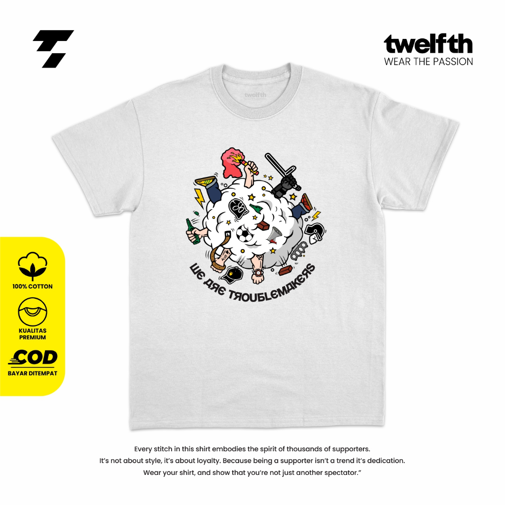 TShirt Troublemaker Casual Ultras Outfit - Kaos Outdoor Lengan Pendek - New Premium Cotton 24S
