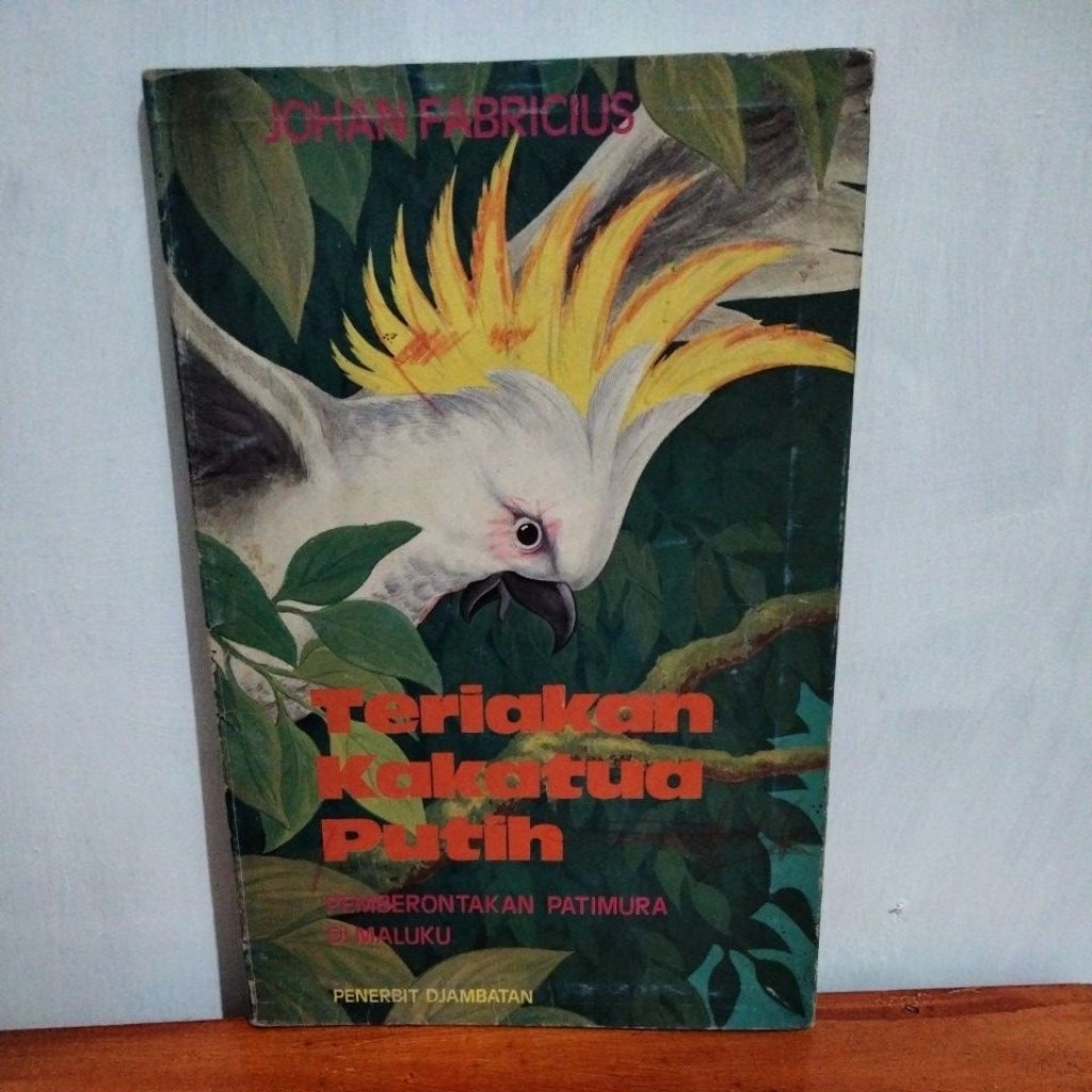 Novel Teriakan Kakatua Putih Johan Fabricius