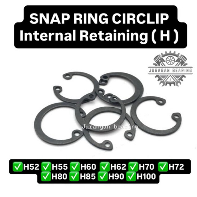 SNAP RING H52 H55 H60 H62 H70 H72 H80 H85 H90 H100 CIRCLIP KLIP CLIP PENGUNCI SNAPRING EXTERNAL RETA