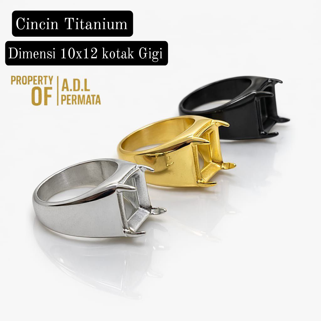 CINCIN RING EMBAN TITANIUM DIMENSI 10X12 KOTAK GIGI