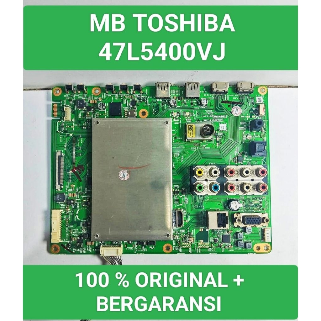 Mb TOSHIBA 47L5400VJ Mesin Toshiba 47L5400VJ Module TOSHIBA 47L5400VJ Mobo Toshiba 47L5400VJ Mainboa