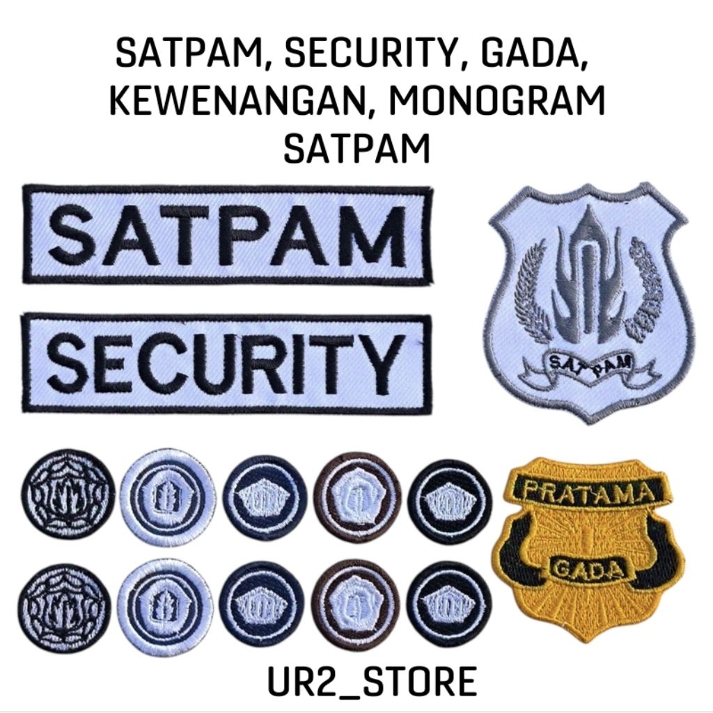 BORDIR BADGE EMBLEM ATRIBUT, SATPAM, SECURITY, GADA, KEWENANGAN, MONOGRAM SATPAM
