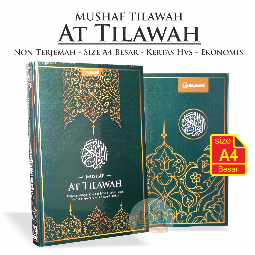 Mushaf AT-TILAWAH A4 BESAR HC - Al-Quran Waqaf Ibtida Tadarus Non Terjemah Kertas HVS Syamil - Syaam