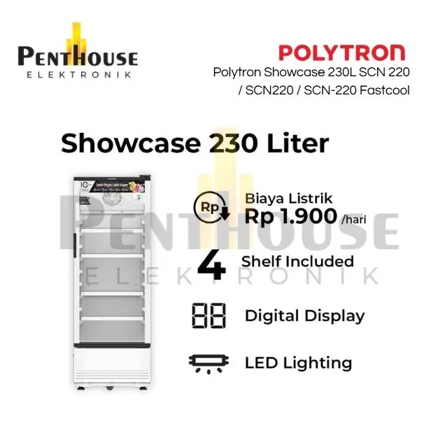 Polytron Showcase 230L SCN 220 / SCN220 / SCN-220 Fastcool - LED Lighting - Energy Saving 230 Liter
