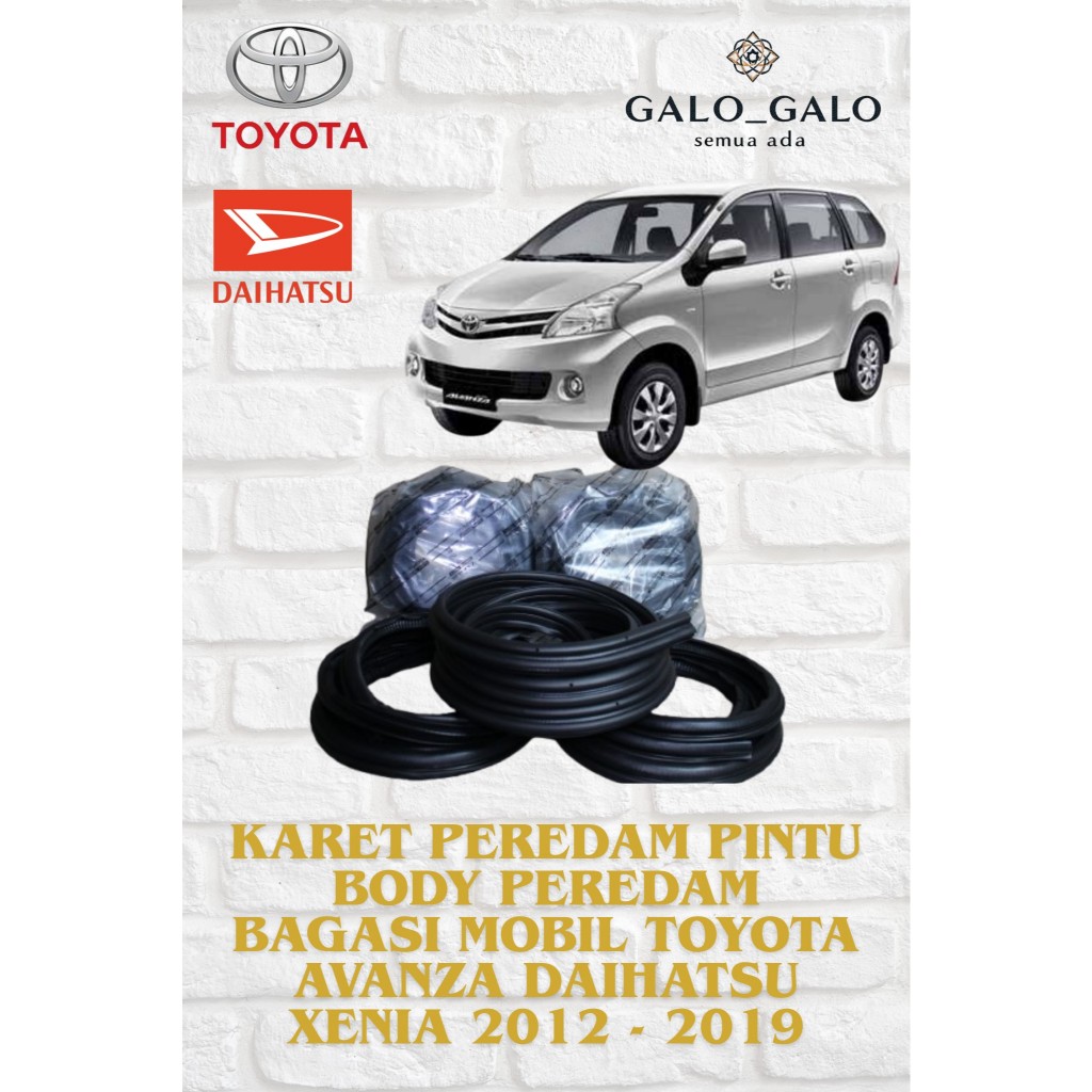 KARET PEREDAM PINTU BODY DAN BAGASI MOBIL TOYOTA AVANZA DAIHATSU XENIA 2012 - 2019