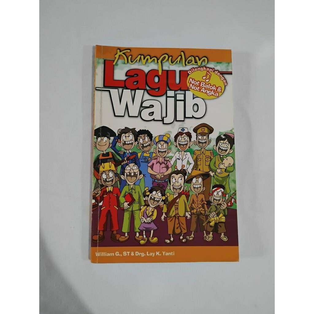 Buku Kumpulan Lagu Wajib Dilengkapi Dengan Not Balok Dan Not Angka