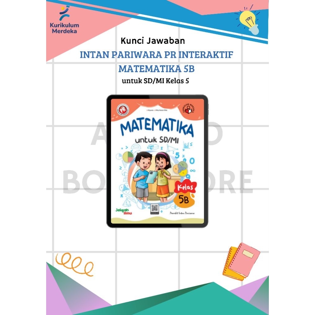 Kunci Jawaban Buku PR Interaktif Matematika 5B SD/MI Kelas 5 Kurikulum Merdeka - Intan Pariwara