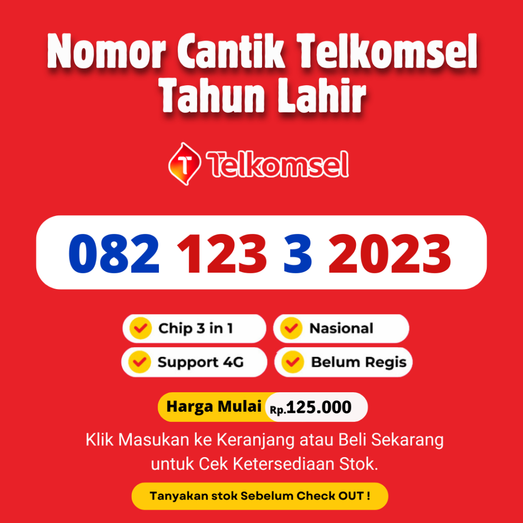 Nomor Cantik Telkomsel Tahun Lahir 11 Digit - Nomor Cantik Simpati 11 Digit Support 4G LTE
