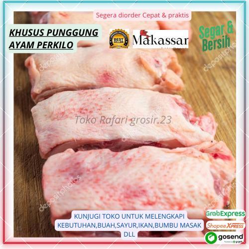 Punggung Ayam Segar,Khusus Punggung Ayam Murah Fresh Makassar Perkilo/Per kg,Punggung Ayam Segar Pas