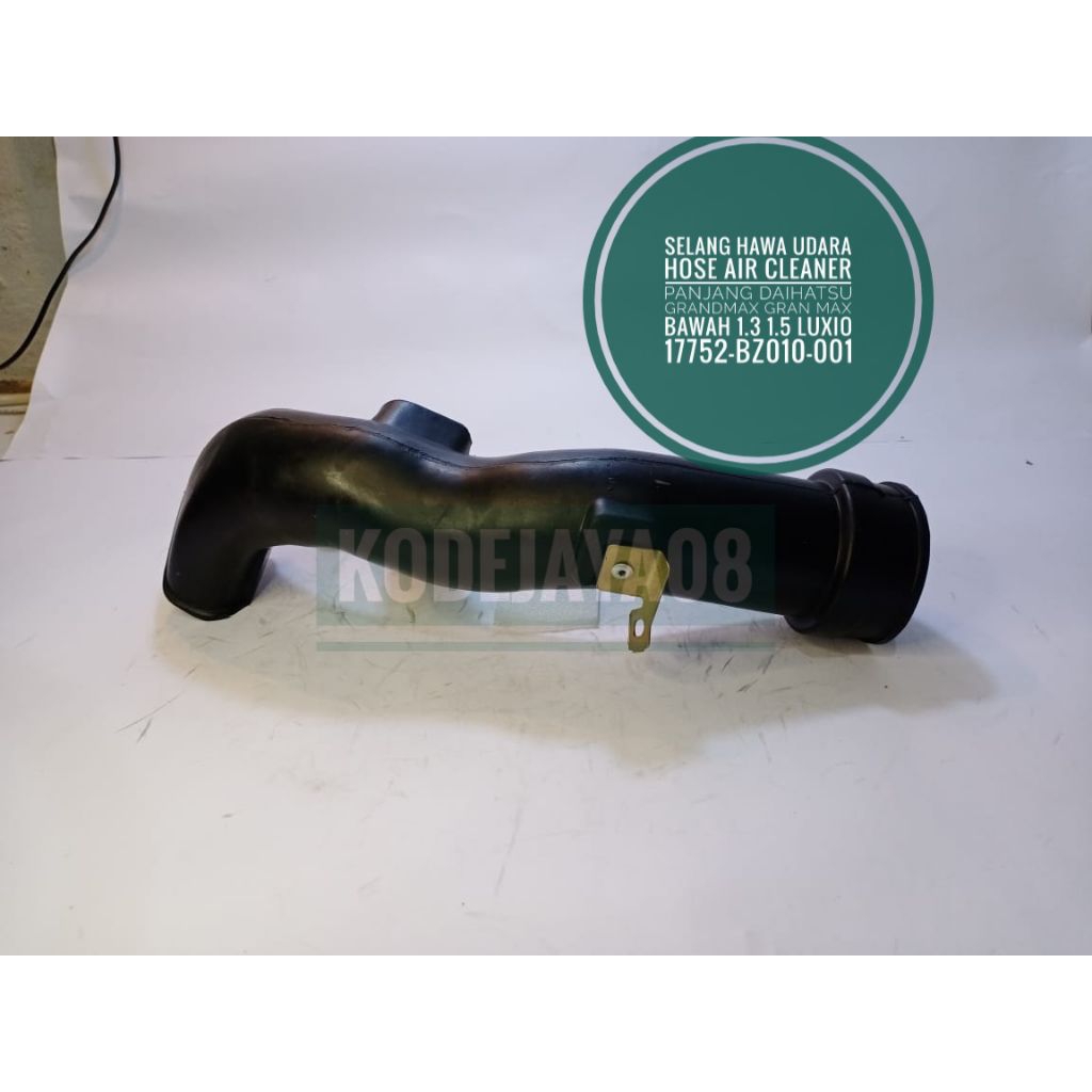 SELANG HAWA UDARA HOSE AIR CLEANER Panjang Daihatsu GRANDMAX GRAN MAX BAWAH 1.3 1.5 LUXIO 17752-BZ01