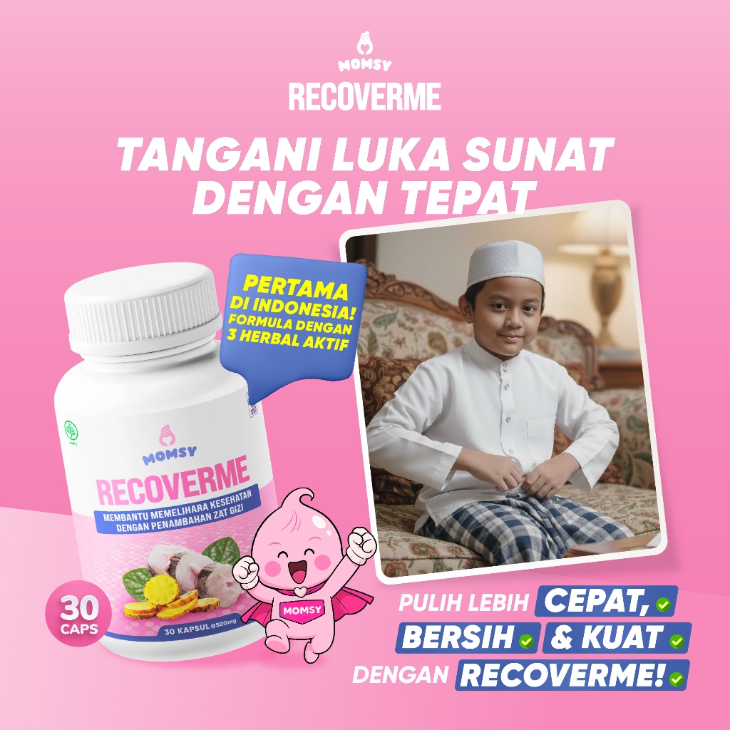 RECOVERME  – Pendukung Penyembuhan Luka Pasca Sunat | Ikan Gabus, Daun Binahong & Enzim Bromelain
