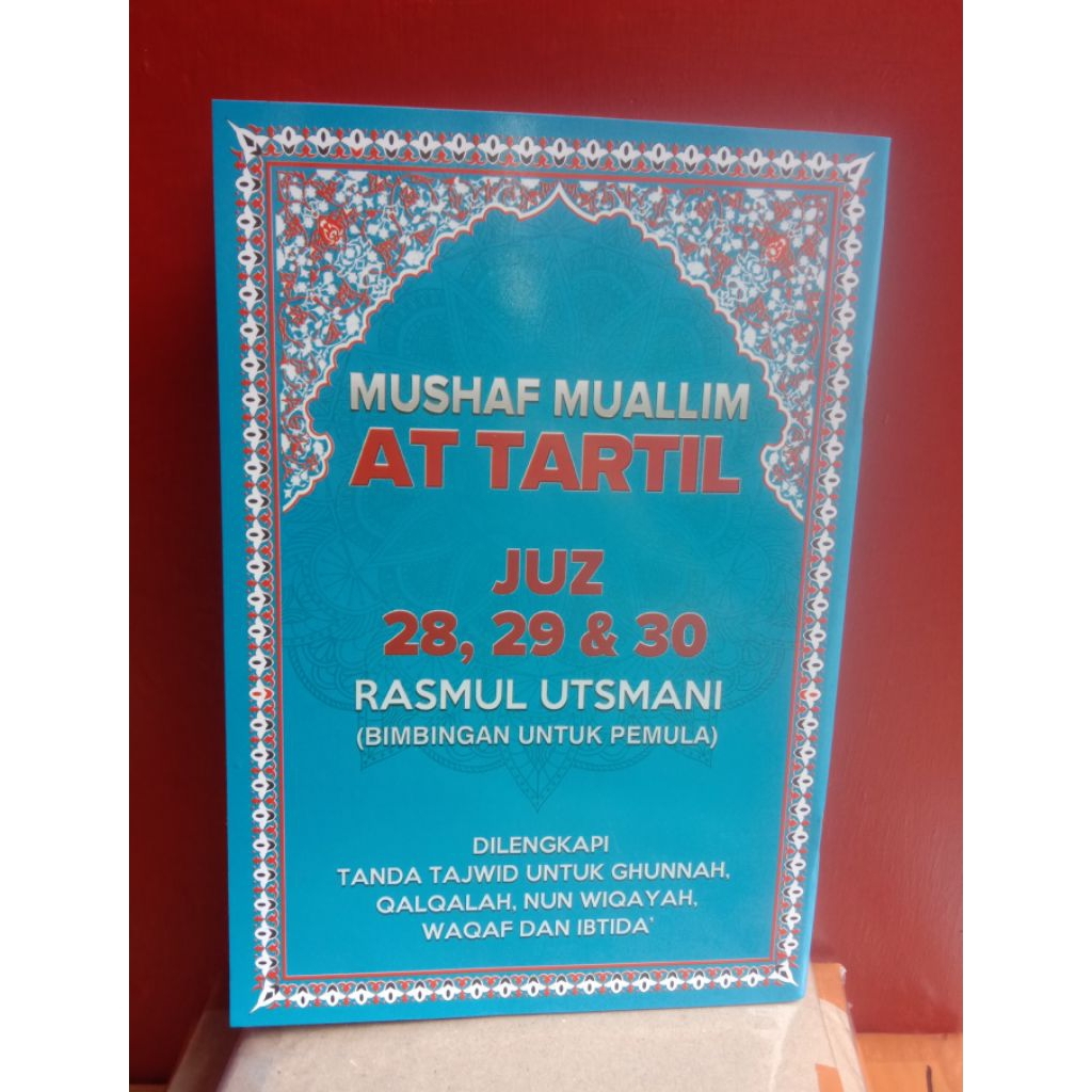 Mushaf Mualim At Tartil Juz 28,29,30 Rasmul Utsmani