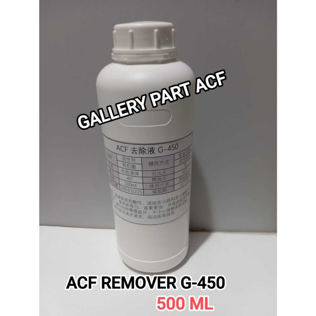 ACF REMOVER G 450pembersih lem ACF ATAU PEMBERSIH IC COF LCD DAN TCON TICON TV MONITOR HP DLL