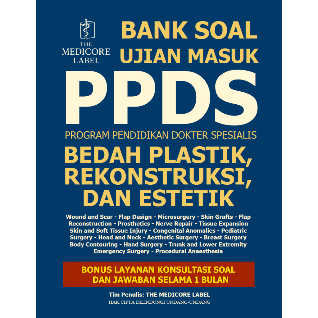Bank Soal PPDS Bedah Plastik Program Pendidikan Dokter Spesialis Sp.BP-RE Soal Ujian Masuk Spesialis