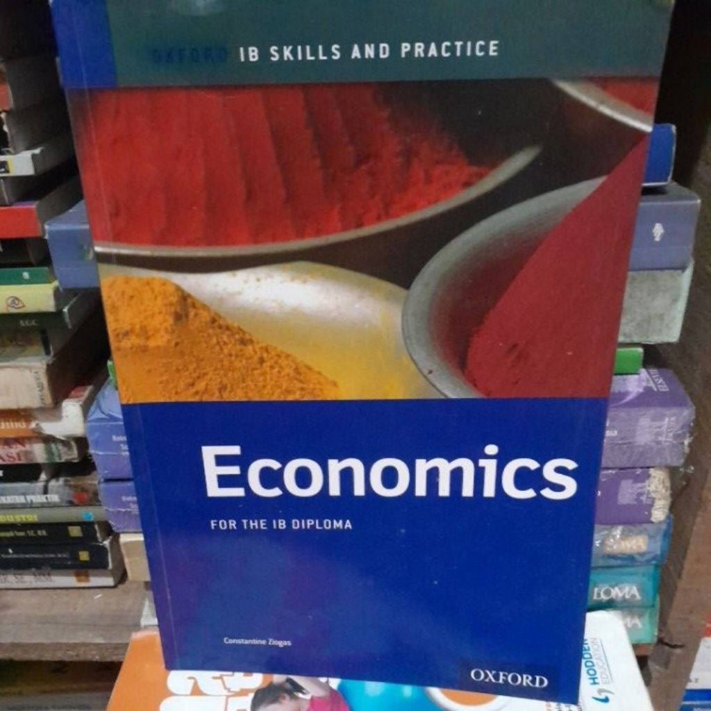 OXFORD IB SKILLS AND PRACTICE Economics for the IB diploma buku bekas yang ori