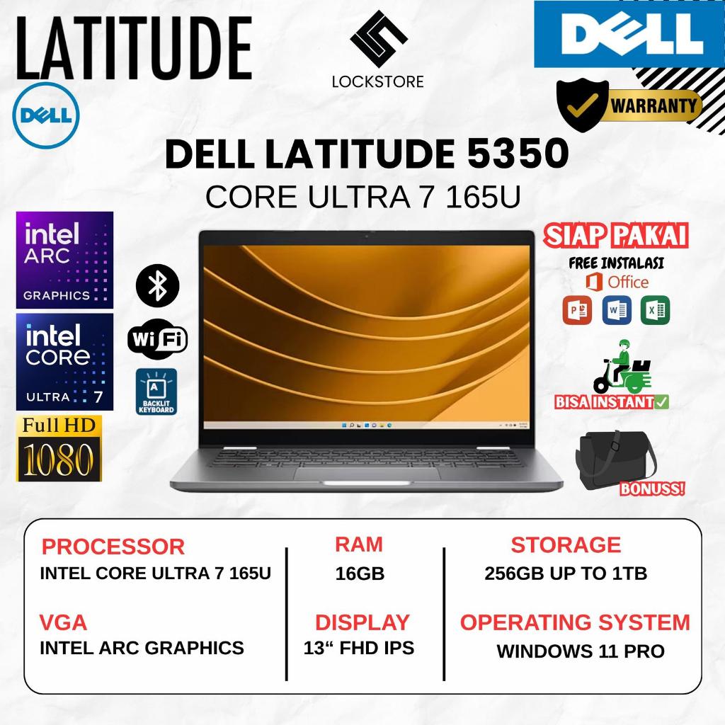 Dell latitude 5350 core Ultra 7 165u | RAM 16GB | SSD 1TB | 13inc | Garansi Resmi 2028
