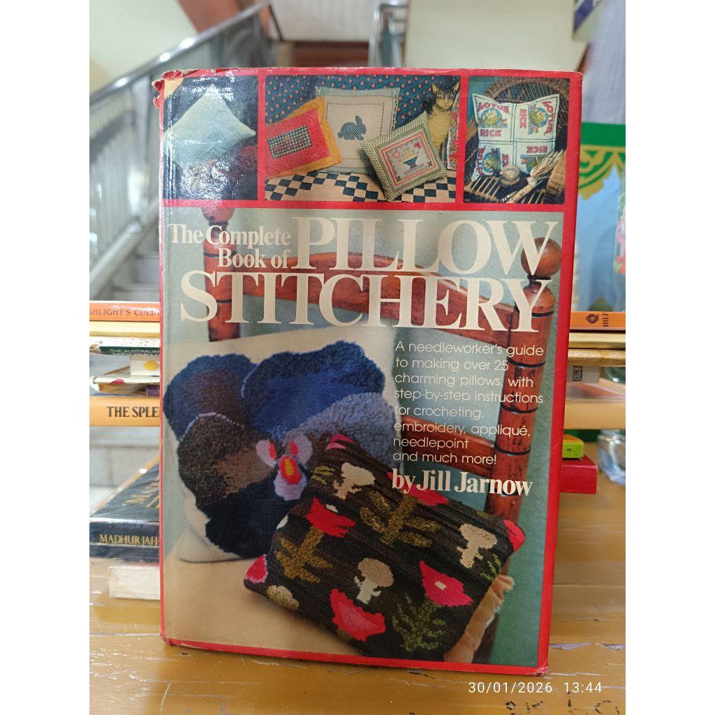 The Complete Book Of Pillow Stitchery