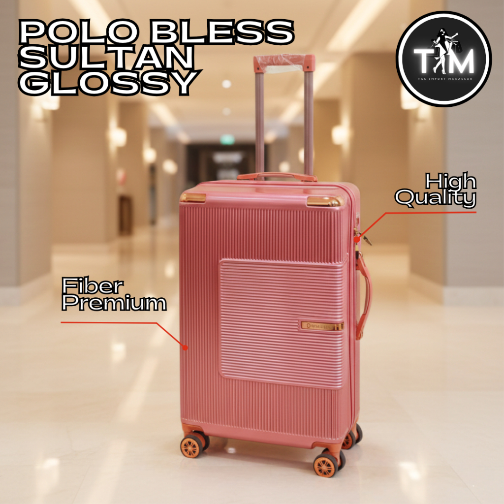 [PENGIRIMAN LUAR MAKASSAR] KOPER POLO BLESS SULTAN GLOSSY 20 INCH CABIN / KOPER FIBER PREMIUM ANTI P
