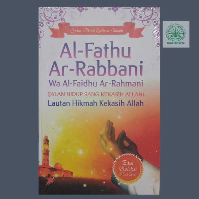 Buku Al-Fathu Ar-Rabbani Wa Al-Faidhu Ar-Rahmani - Syaikh Abdul Qadir al Jailani Diva Press Original