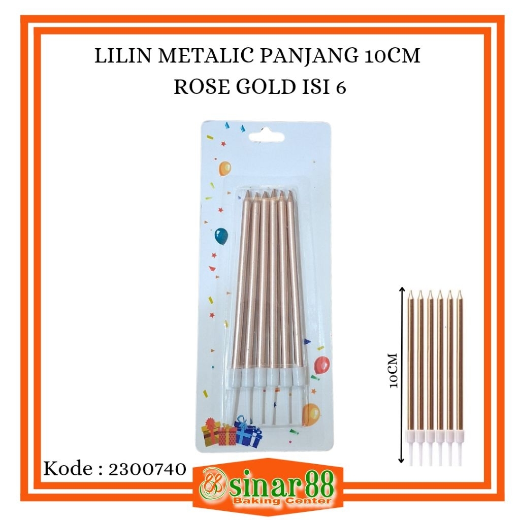 LILIN METALIC PANJANG 10CM ROSE GOLD ISI 6