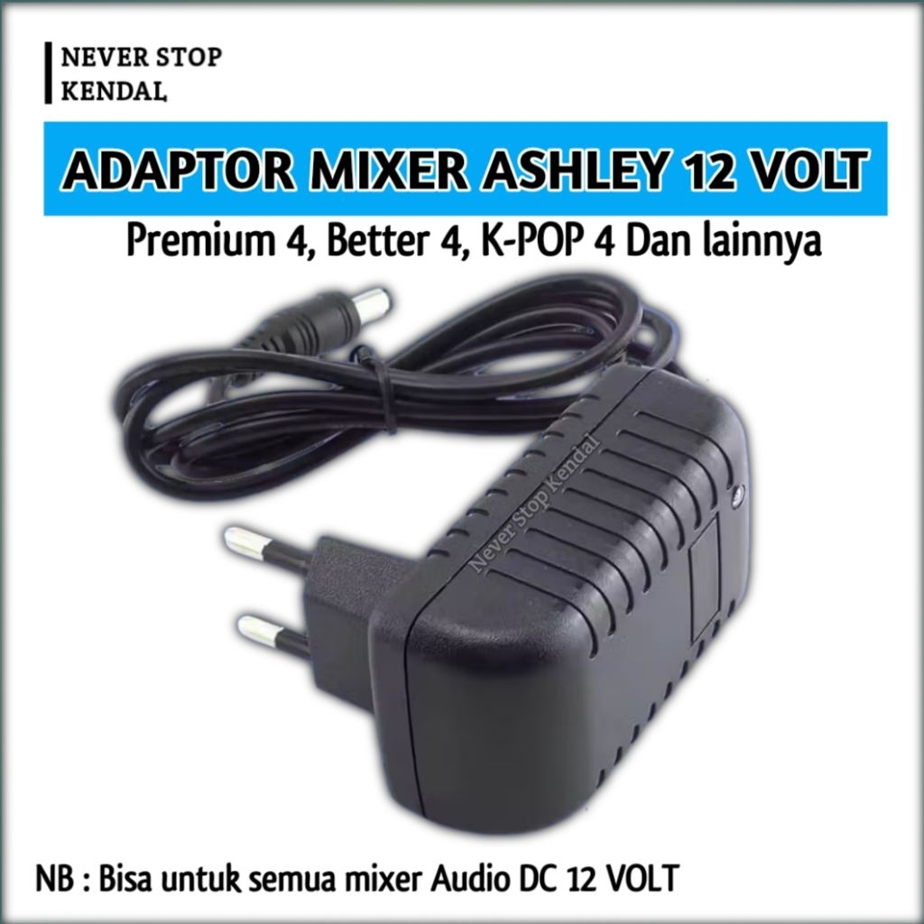 ADAPTOR MIXER ASHLEY DC 12 VOLT