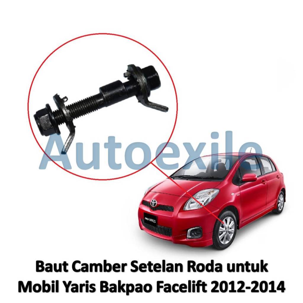 Baut Camber Setelan Roda untuk Mobil Yaris Bakpao Facelift 2012 2013 2014