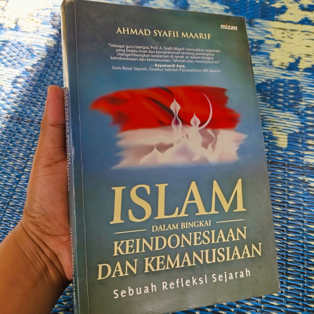 buku Islam dalam bingkai keindonesiaan dan kemanusiaan - Ahmad Syafii Maarif original