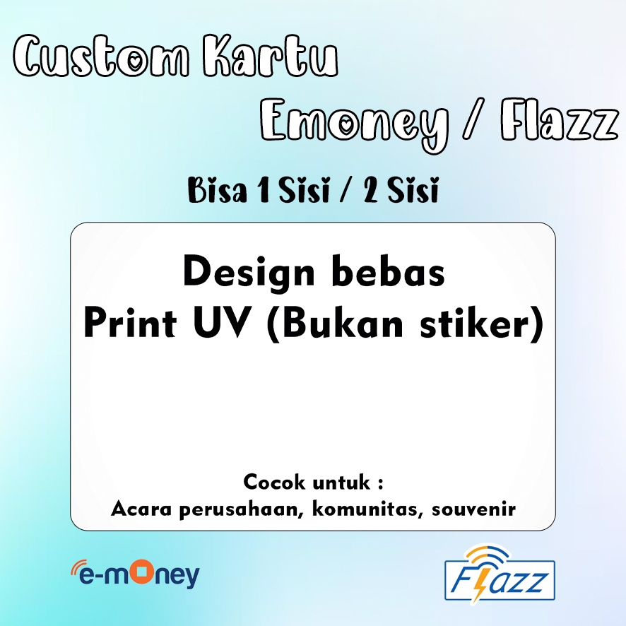 Custom ID Card Flazz Gen 2 / Emoney - Kartu Etoll ID Card Mandiri BCA
