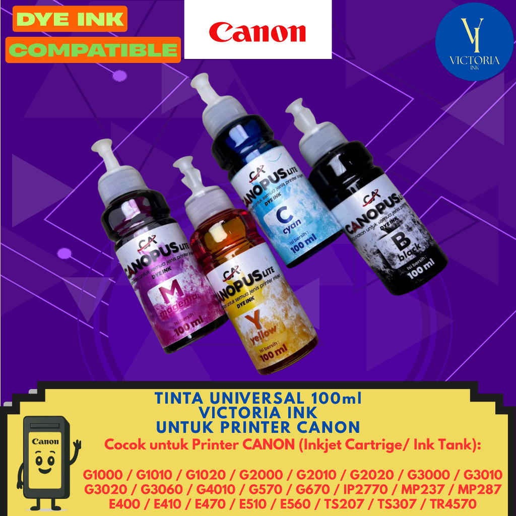 TINTA UNIVERSAL UNTUK CANON 100ml TINTA PREMIUM QUALITY Dye Ink - ANTI MAMPET TIDAK MERUSAK HEAD PRI
