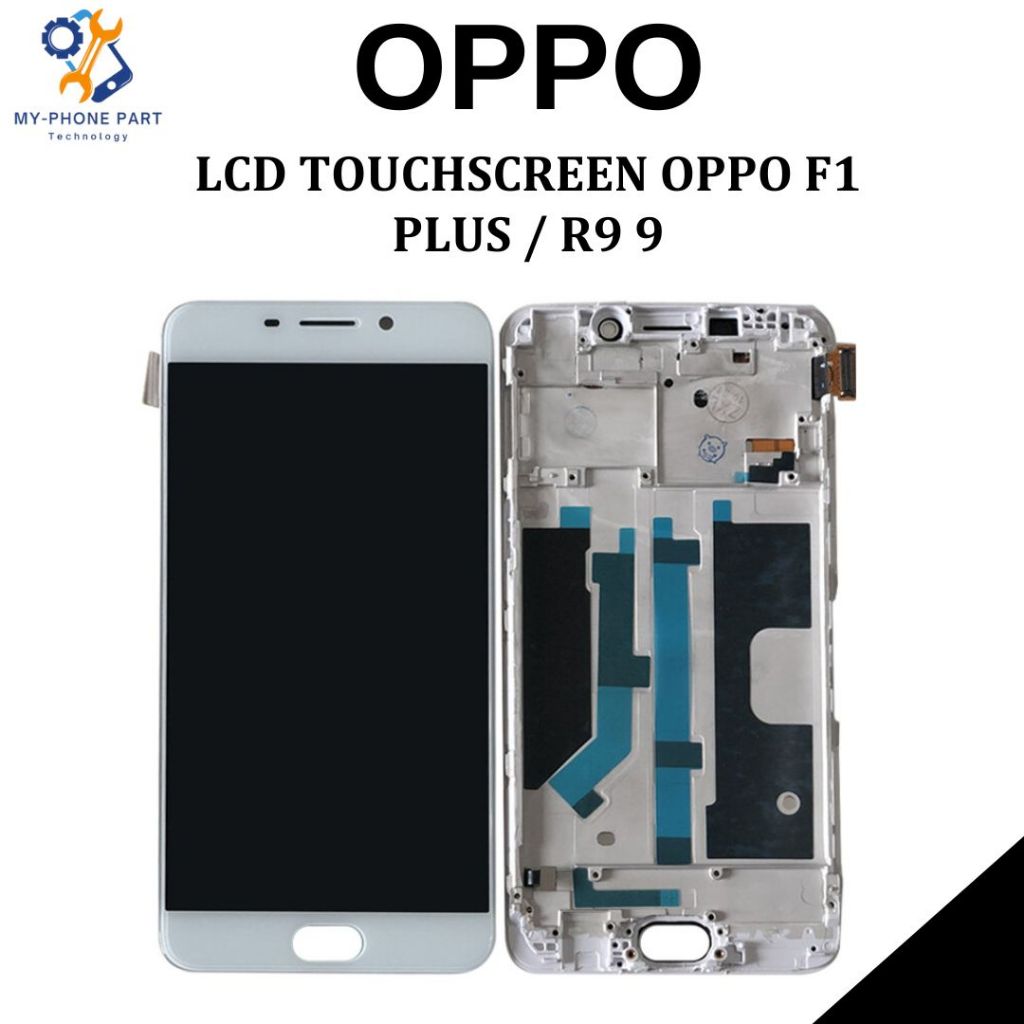 LCD TOUCHSCREEN OPPO F1 PLUS / R9 9