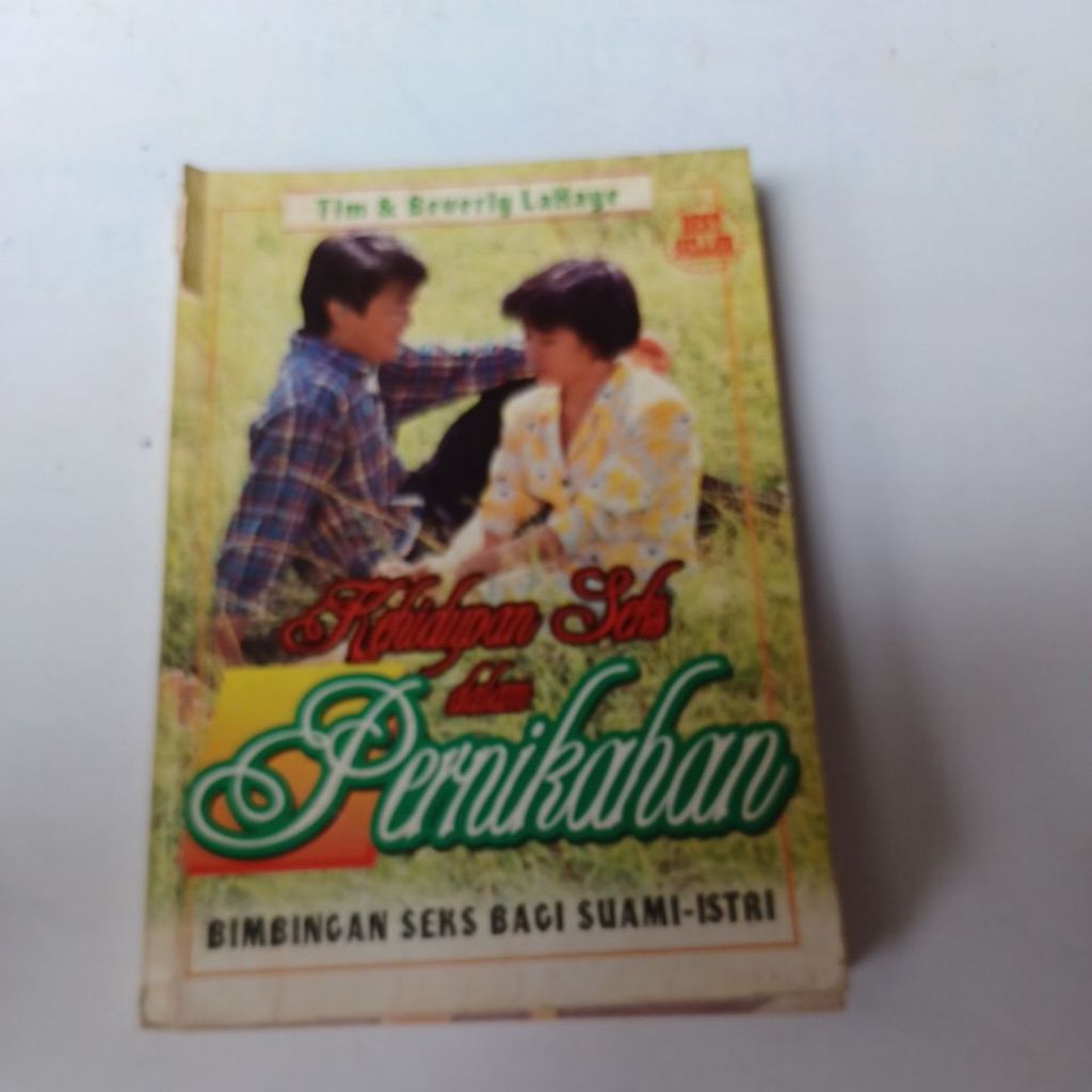 BUKU KRISTEN: KEHIDUPAN SEKS DALAM PERNIKAHAN.PRELOVED. BIMBINGAN UNTUK SUAMI ISTRI.