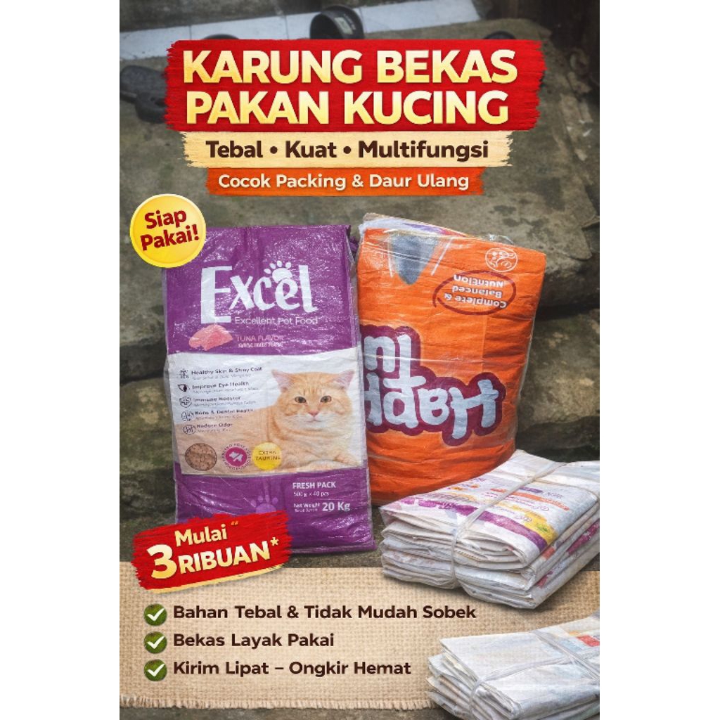 Karung Bekas Pakan Kucing Premium | Tebal & Kuat | Cocok Packing, Daur Ulang & Kerajinan ukuran 20kg