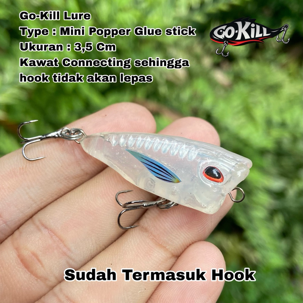 promo produk baru  Go-Kill Lure mini popper glue stick 3,5 cm hampala baby gt tarpoon tarpon payus b