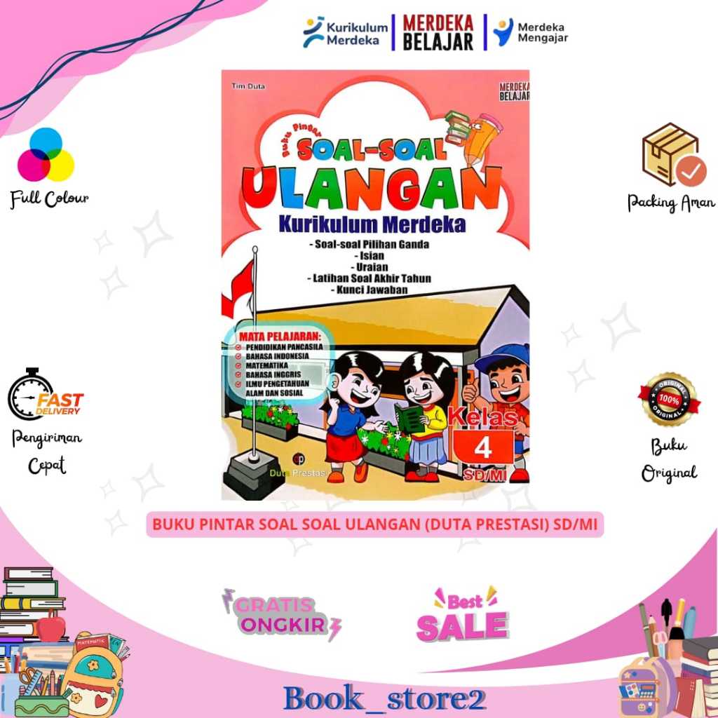 BUKU PINTAR SOAL-SOAL ULANGAN & KUNCI JAWABAN KELAS 4 KURIKULUM PENGGERAK-MERDEKA SD/MI PENERBIT:DUT