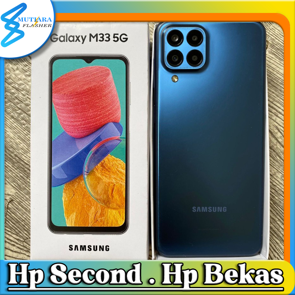 Samsung M33 5G Ram 6/128GB | Ram 8/128GB Bekas Original Flasher Store