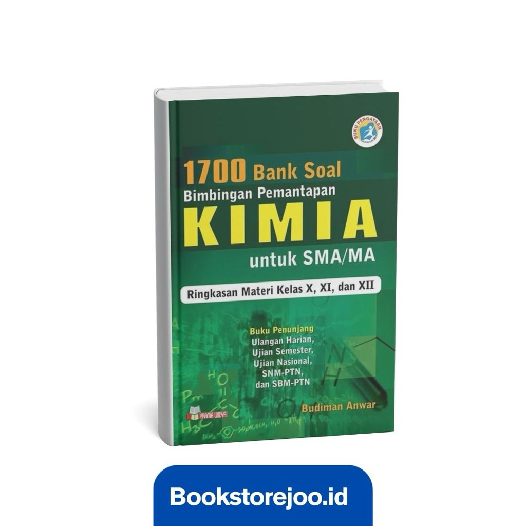 1700 Bank Soal Bimbingan Pemantapan Kimia Untuk SMA/MA Kelas X-XI-XII (Yrama Widya)