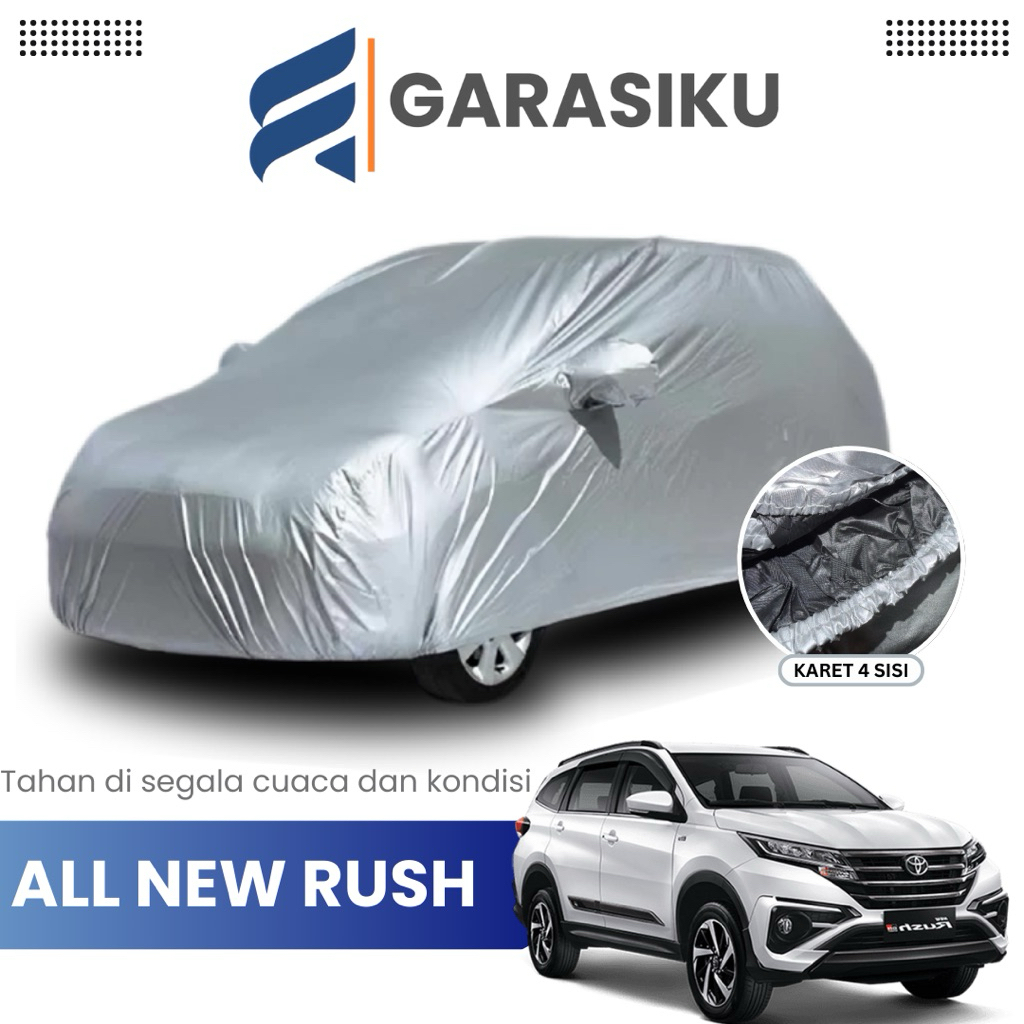 Cover Mobil All new Rush F-16 Silver Premium | Sarung Mobil All new Rush Tahan Air & Debu | Anti Pan