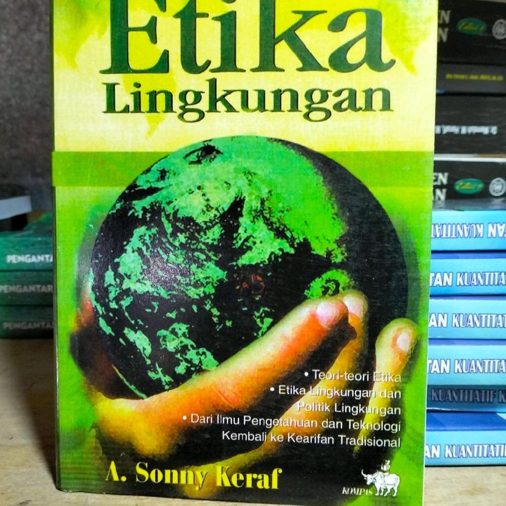 ETIKA LINGKUNGAN - SONNY KERAF