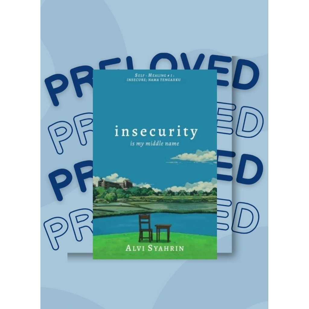 Novel Preloved- Insecurity Is My Middle Name