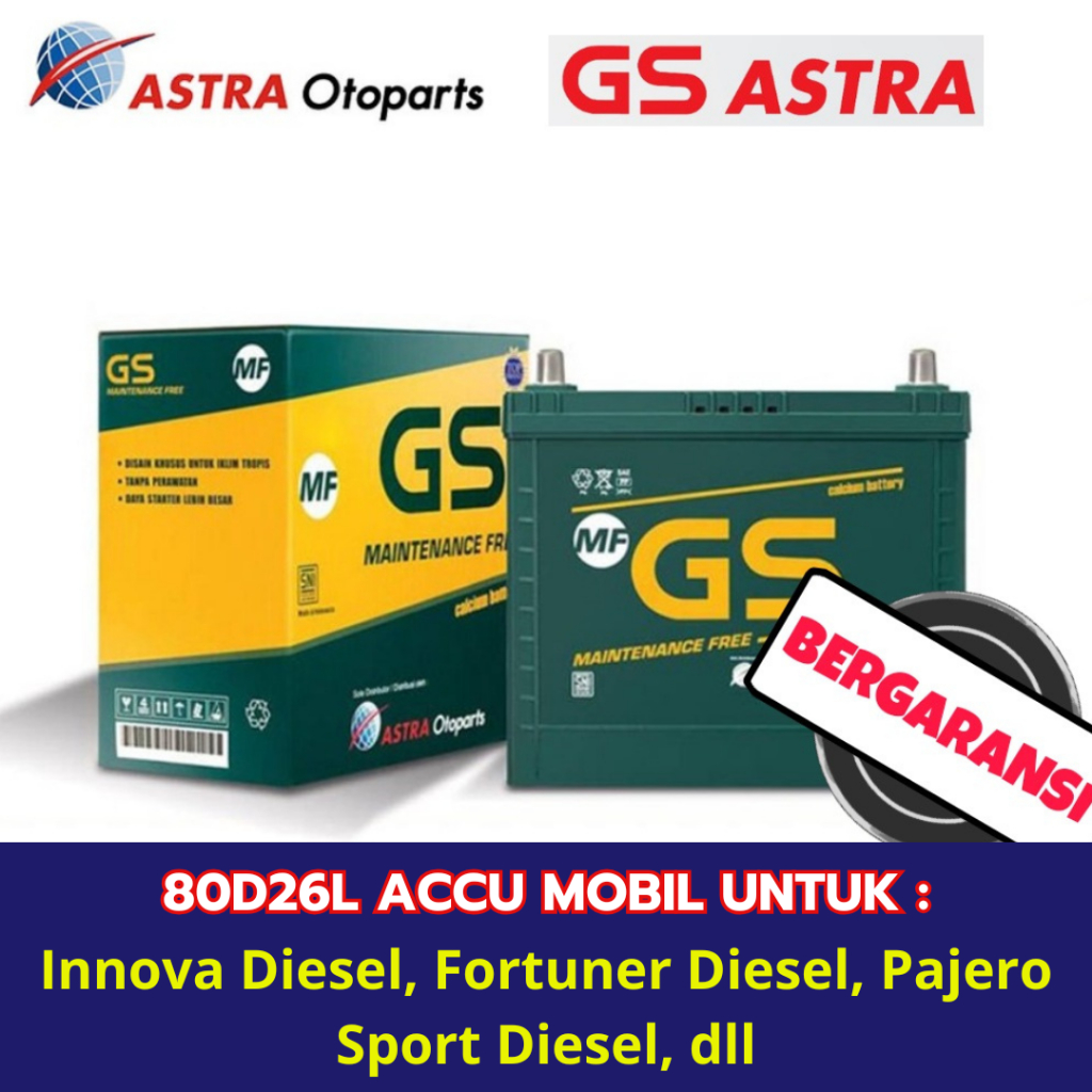 Aki Mobil GS Astra 80D26L Aki Kering untuk Mobil Innova Diesel, Fortuner Diesel, Pajero Sport Diesel