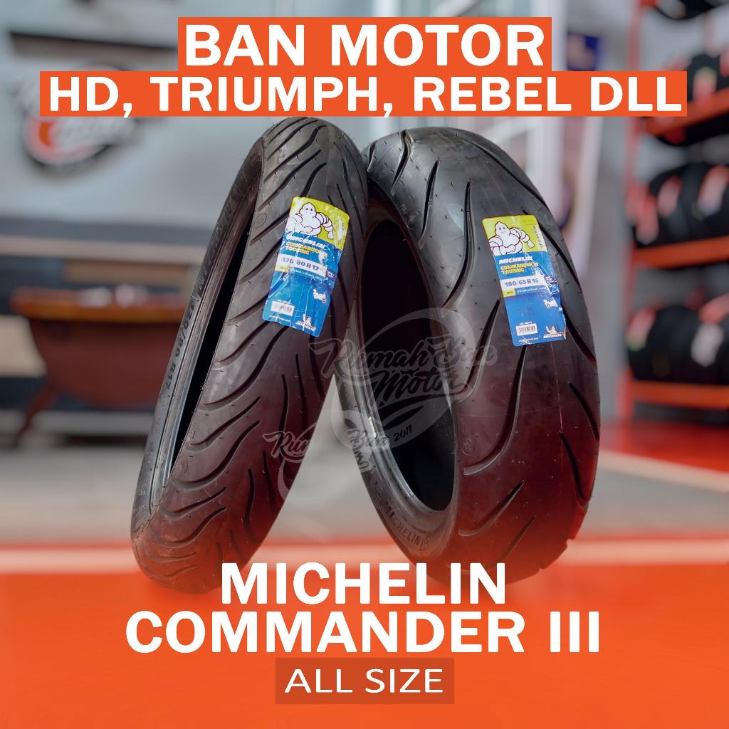 MICHELIN COMMANDER III 130/60-19, 130/90-16, 140/90-16, 180/55-18 & 180/65-16 BAN MOTOR CRUISER HARL