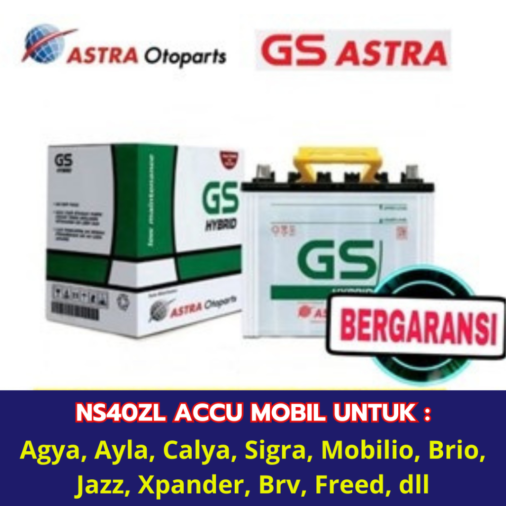 Aki Mobil GS Astra NS40ZL Aki Basah 12V / 35 Ah untuk Mobil Brio Jazz Freed Agya Ayla Calya Sigra
