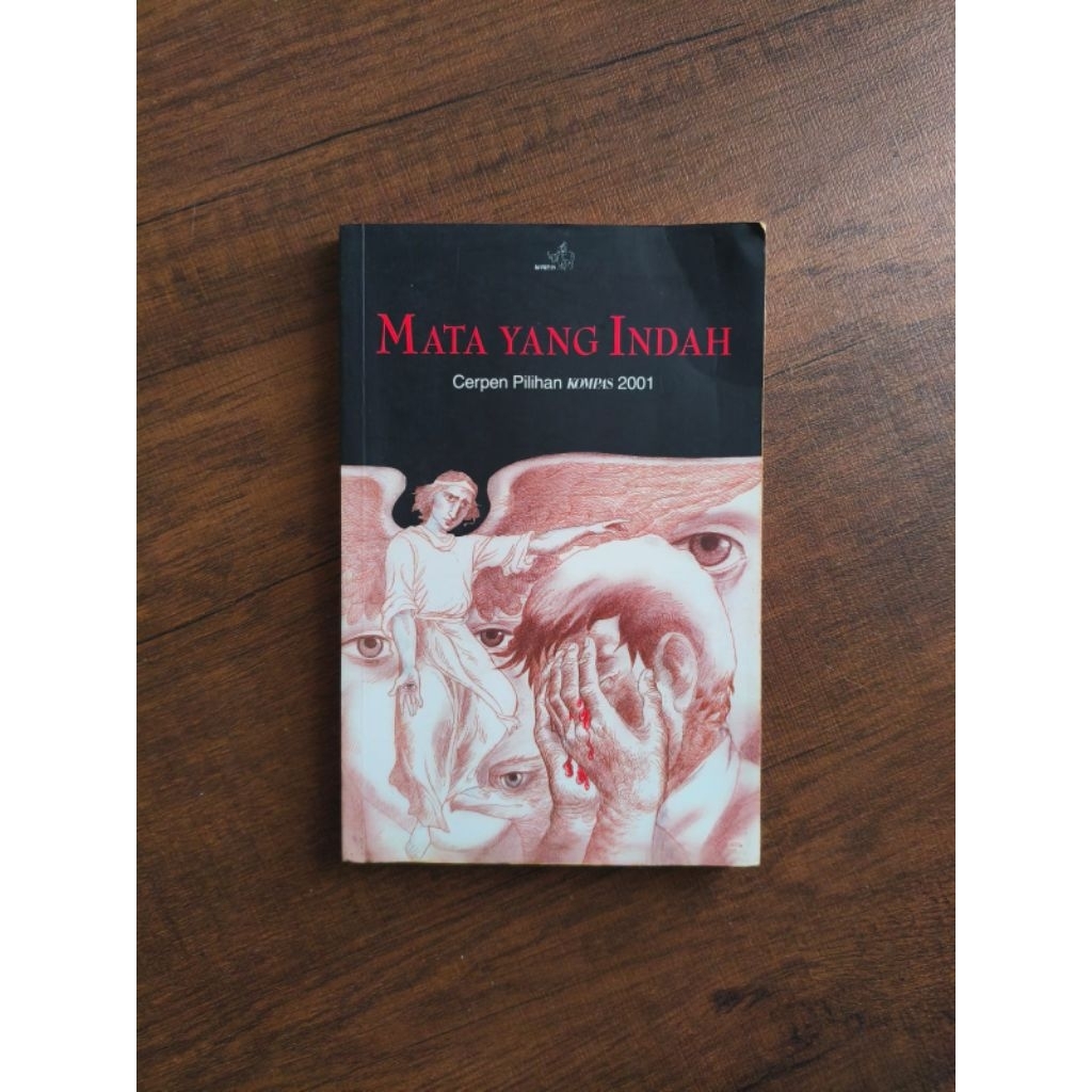 Mata yang Indah: Cerpen Pilihan Kompas 2001